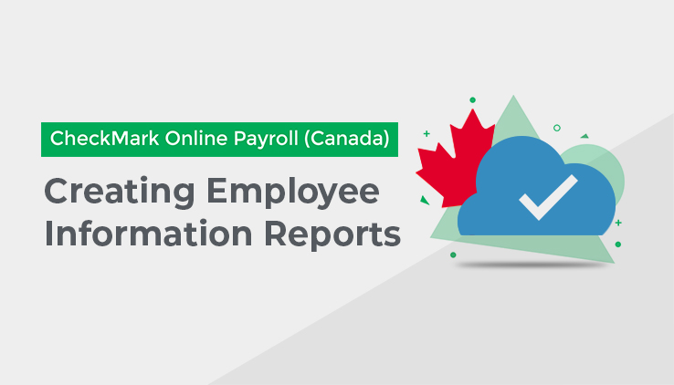 Creating Employee Information Reports